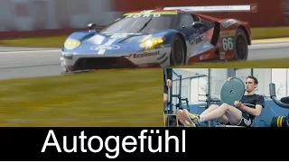 Driver Fitness for 2016 Ford GT in Le Mans - Autogefühl