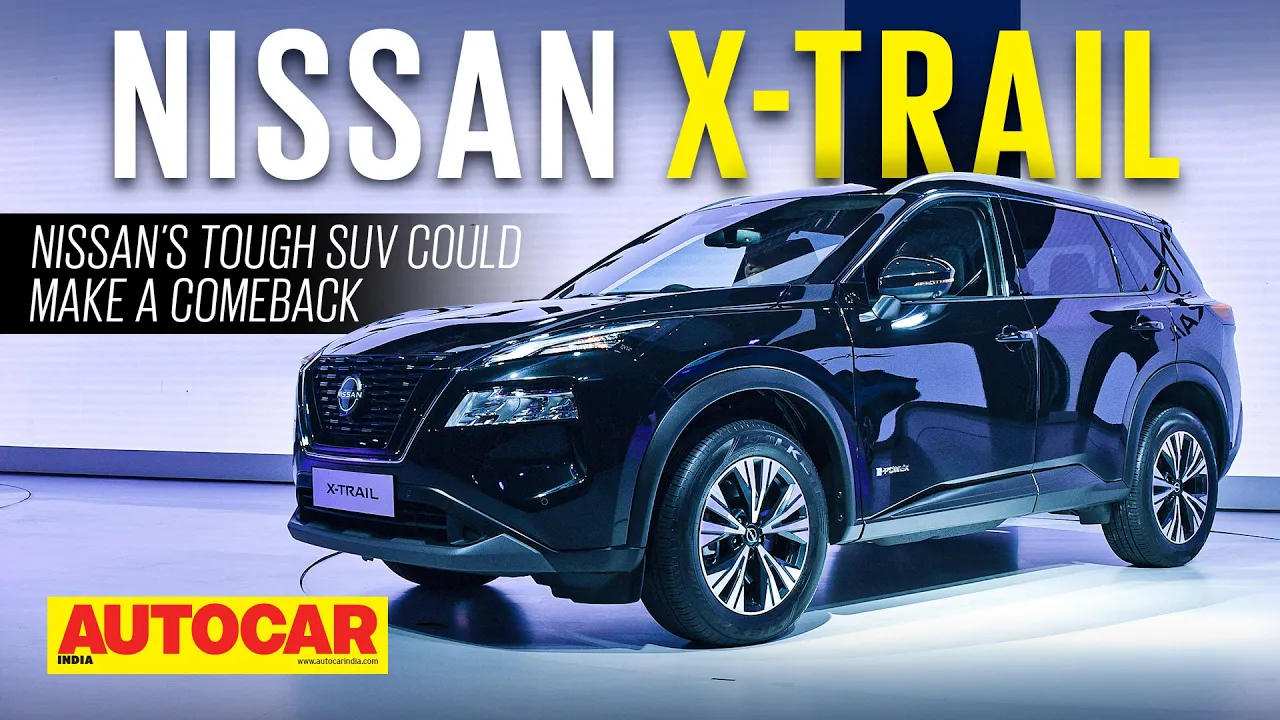 New Nissan X-Trail - Will it come back into the SUV fight? | Walkaround | Autocar India
