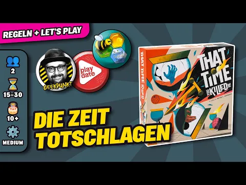 THAT TIME YOU KILLED ME - Brettspiel - Regeln & Let's Play