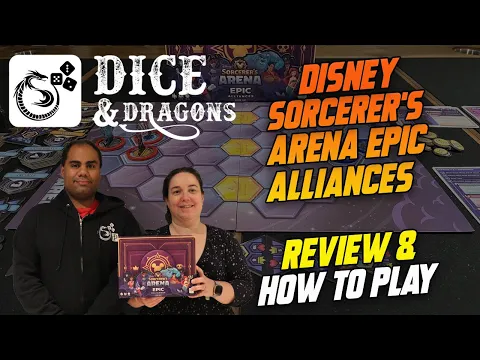Dice and Dragons - Disney Sorcerer's Arena Epic Alliances Review and How to Play