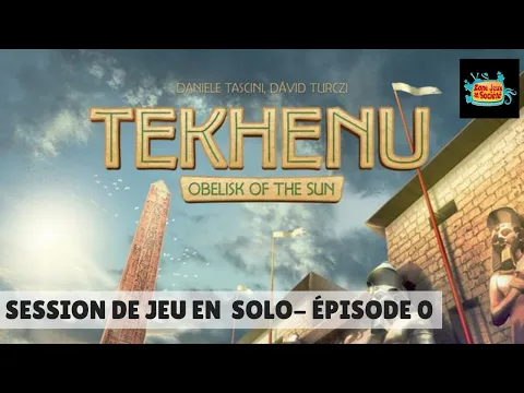 Session de jeu solo de Tekhenu: L'Obélisque du Soleil - Épisode 0