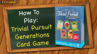 How to play Trivial Pursuit Generations Card Game