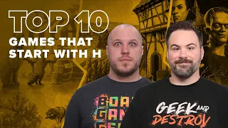 Top 10 Games that Start with H - BGG Top 10 w/ The Brothers Murph