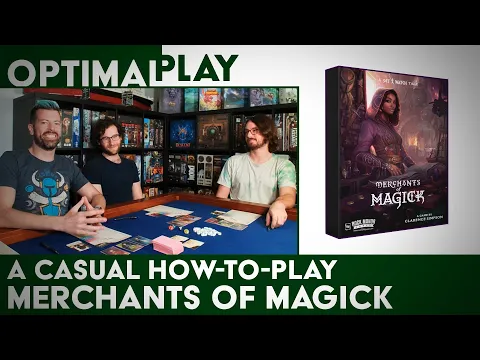 Merchants of Magick: A Casual How To Play Explanation | Optimal Play