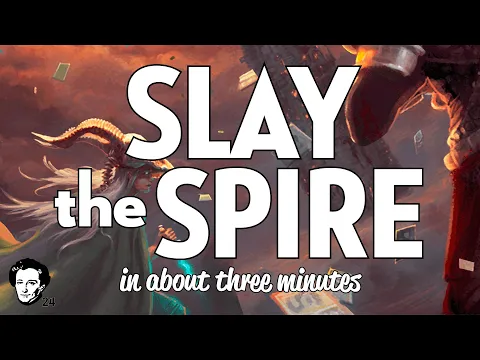 Slay the Spire in about 3 minutes