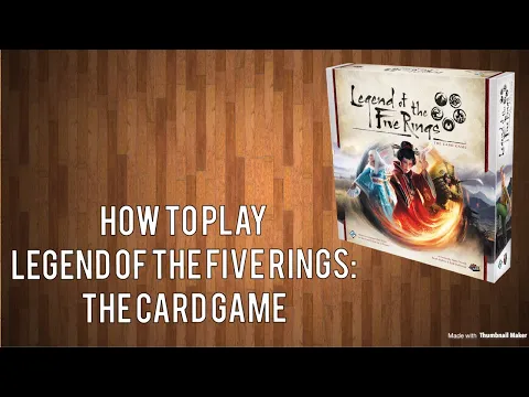 How To Play Legend of the Five Rings: The Card Game