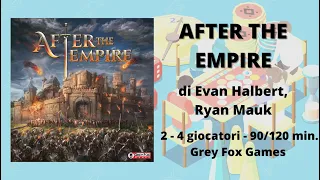 After The Empire (gioco da tavolo) - Tutorial italiano