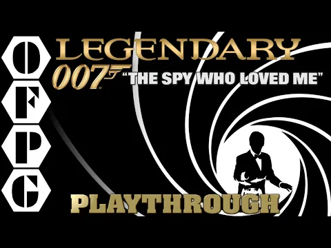 OFPG - Legendary: A James Bond Deck Building Game - The Spy Who Loved Me Playthrough