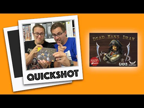 #Quickshot - Dead Man's Draw (Heidelberger 2015) | Push your luck mit Piratenthema!