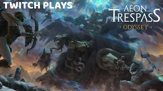 Twitch Plays Aeon Trespass: Odyssey Prelude - Pt 4