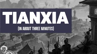 Tianxia in about 3 minutes