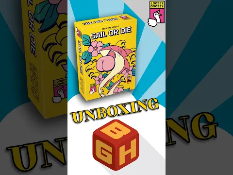 Boardgame Heaven Unboxing 219: Sail Or Die (Loosey Goosey Games)