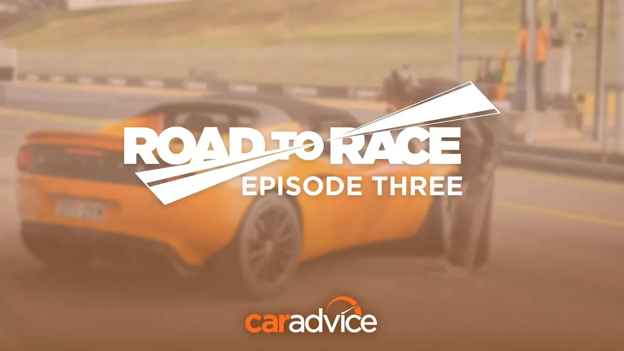 Road to Race, episode 3: Time to hit the track