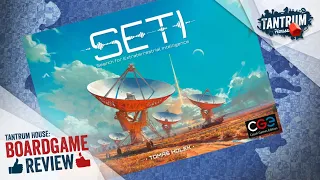 SETI Review -- Tantrum House