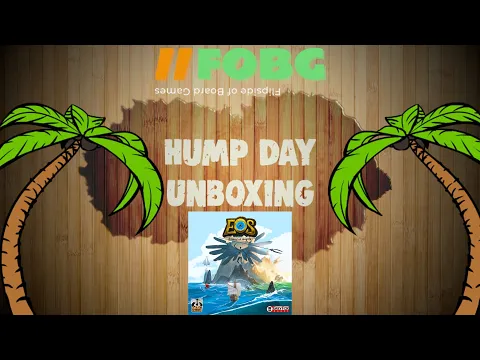 Hump Day Unboxing: EOS: Island of Angels