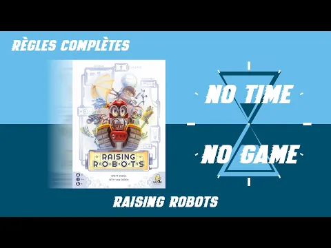 Raising Robots - Règles complètes