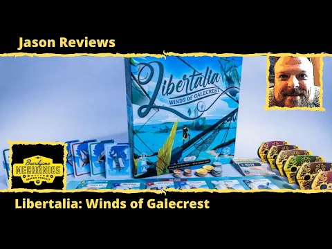Jason's Board Game Diagnostics of Libertalia: Winds of Galecrest