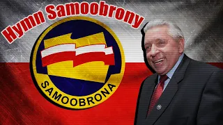 Hymn Samoobrony - Anthem of Samoobrona