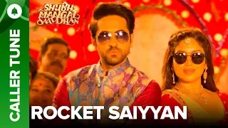 Set “Rocket Saiyyan” as your Caller Tune | Shubh Mangal Saavdhan