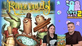River Valley Glassworks (Deluxe Edition) - A Non-Gamer's Review Of This Rushing-River Drafting Game