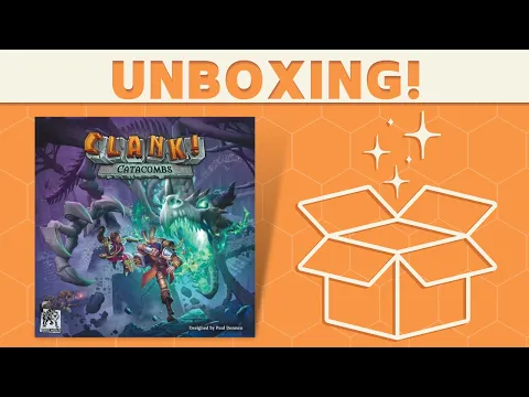 Clank!: Catacombs - Unboxing!