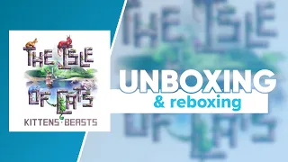 Isle of Cats Kittens + Beasts Unboxing & Reboxing | @CityofGamesHQ