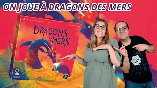 { Règles Et Partie } ON JOUE À DRAGONS DES MERS | Jeu De Société | Gigamic
