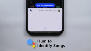 Google Assistant Hum To Search - Identify Songs By Humming, Whistling or Singing. Google Assistant Hum To Search - Identify Songs By Humming, Whistling or Singing.