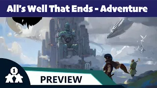 All's Well That Ends adventure preview - One Stop Co-Op Shop