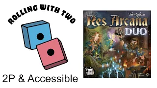 Rolling With Two: Res Arcana Duo