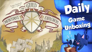 The Guild of Merchant Explorers - Daily Game Unboxing