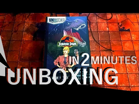 Unmatched: Jurassic Park Dr. Sattler vs. T-Rex UNBOXING in 2 minutes