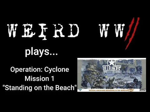 Dust Tactics - Operation: Cyclone - Mission 1 "Standing on the Beach"