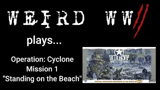 Dust Tactics - Operation: Cyclone - Mission 1 "Standing on the Beach"