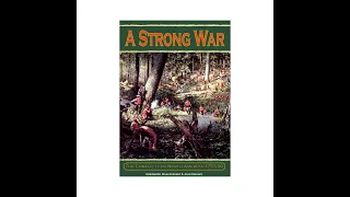 A Strong War, Gameplay Overview