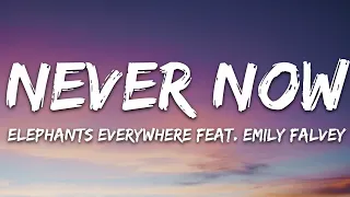 Elephants Everywhere - Never Now (Lyrics) ft. Emily Falvey [7clouds Release]