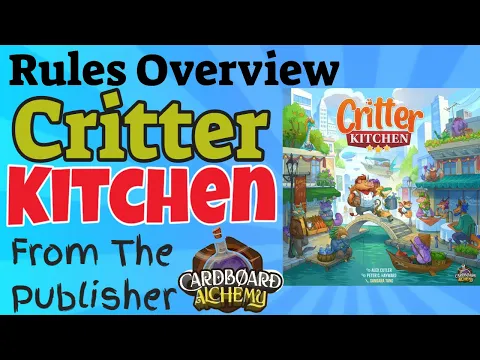Critter Kitchen Rules Overview From @CardboardAlchemy