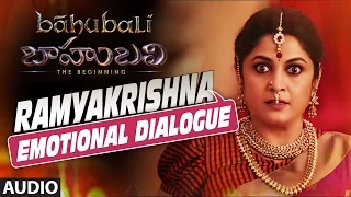 Ramyakrishna Emotional Dialogue || Baahubali || Prabhas, Rana, Anushka Shetty, Tamannaah Bhatia