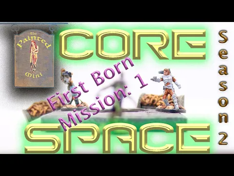First Born Mission 1: Core Space