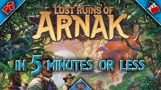 Lost Ruins of Arnak in 5 Minutes or Less