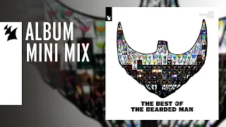 The Best Of The Bearded Man [OUT NOW] [Mini Mix]