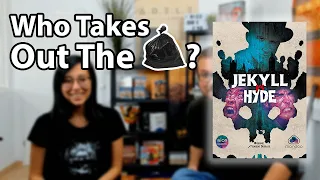 Who Takes Out The Trash? Jekyll vs. Hyde