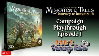 Miskatonic Tales: Journey to Innsmouth Playthrough Ep. 1