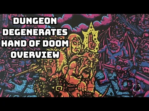 'Dungeon Degenerates: Hand of Doom' Overview