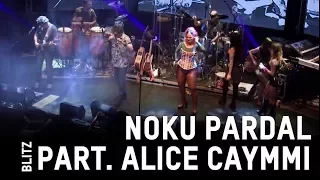 Blitz - Noku Pardal (Ao Vivo) Part.Especial Alice Caymmi