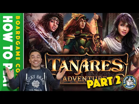 Tanares: Adventures - How to Play (Part 2) (Official)