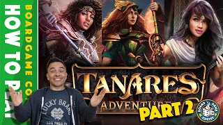 Tanares: Adventures - How to Play (Part 2) (Official)