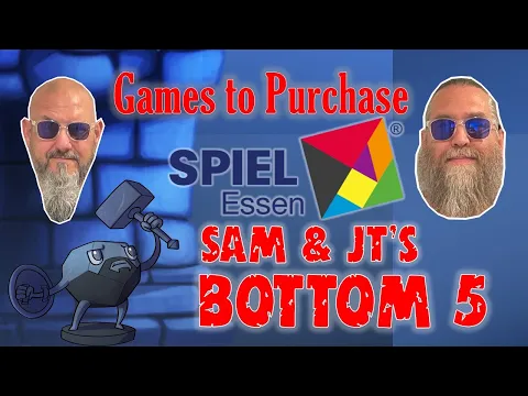 Sam & JT's Bottom 5 Games to Purchase at Essen Spiel '25