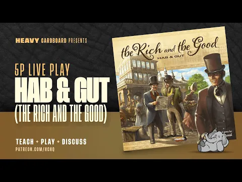 Hab & Gut - 5p Teaching, Play-through, & Roundtable by Heavy Cardboard