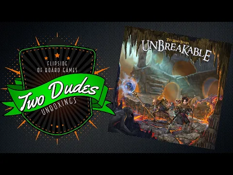 Two Dudes Unboxings: Too Many Bones Unbreakable